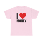 I ❤️ Money Tee